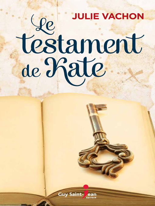 Title details for Le testament de Kate by Julie Vachon - Available